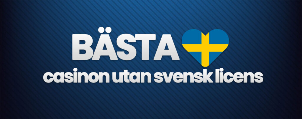 Casino utan svensk licens - En detaljerad guide för spelare Casino utan svensk licens - En detaljerad guide för spelare